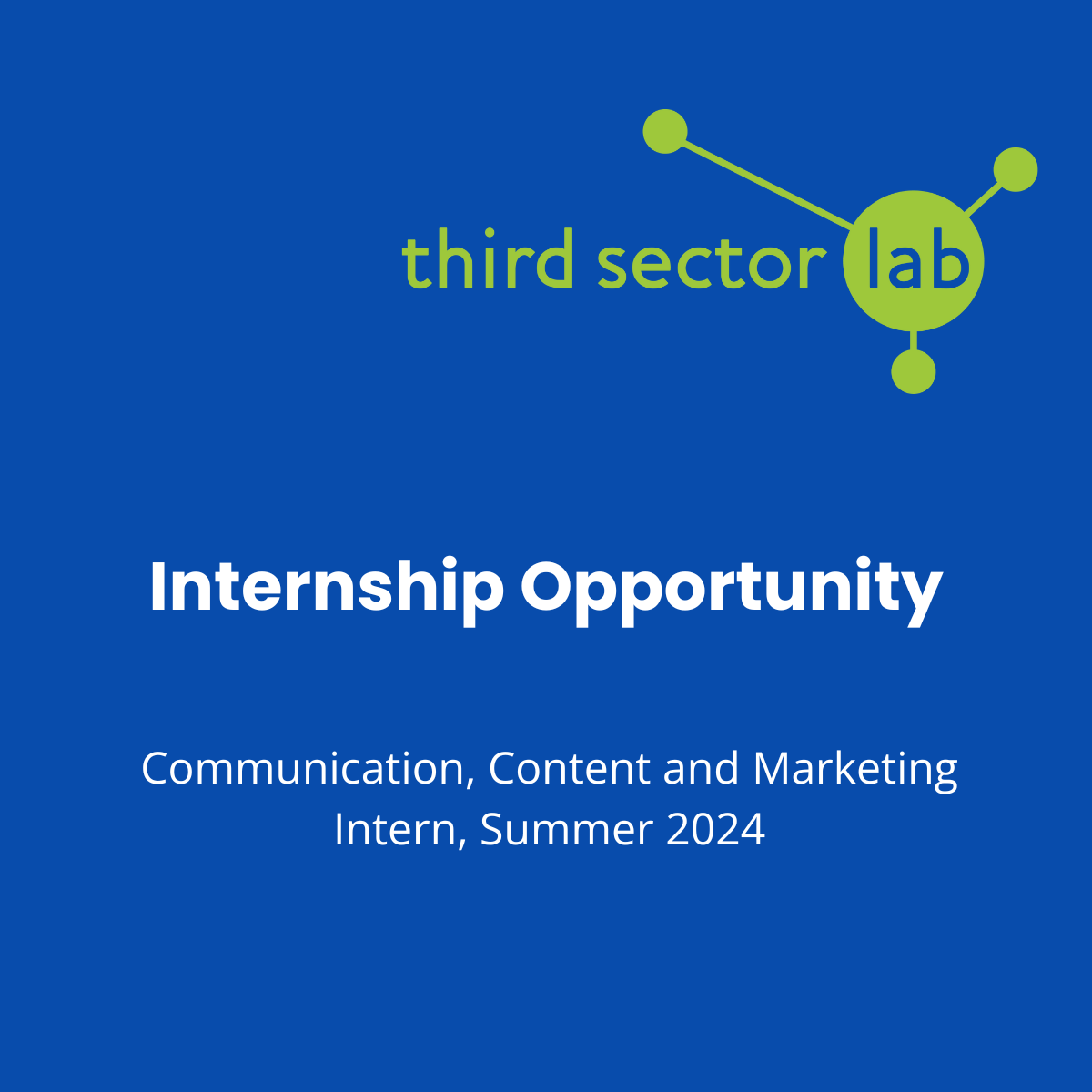 Internship Opportunity: Communication, Content and Marketing Intern, Summer 2024
